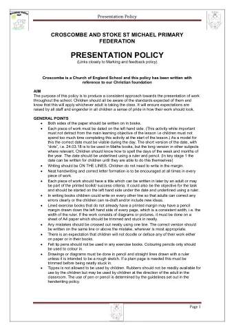 PRESENTATION POLICY  (Links closely to Marking and feedback policy)  Croscombe is a Church of