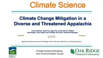 Climate Science  Climate Science  Climate Change Mitigation in a  Diverse and Threatened Appalachia