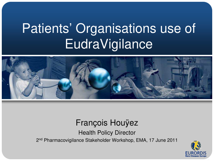 patients organisations use of eudravigilance