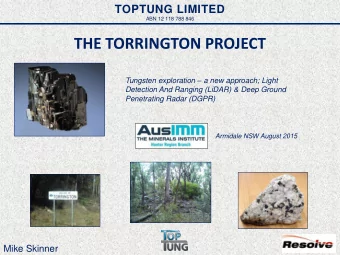 THE TORRINGTON PROJECT Tungsten exploration  a new approach; Light  Detection And Ranging