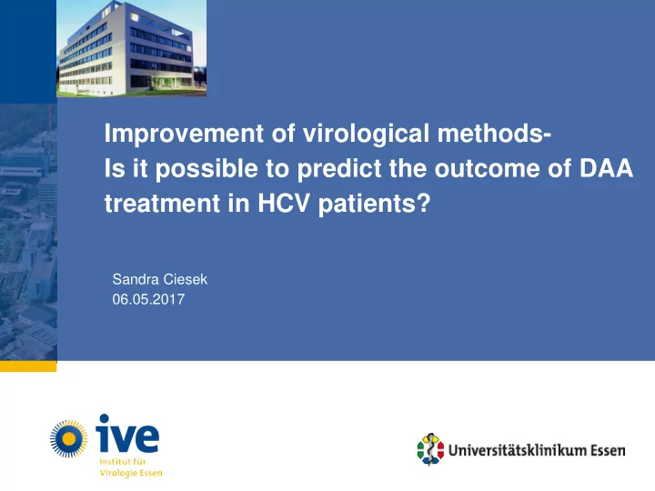 improvement of virological methods is it possible to