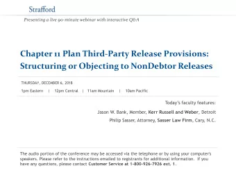 Chapter 11 Plan Third-Party Release Provisions:  Structuring or Objecting to NonDebtor Releases