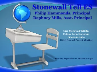 Title I Annual Parent Meeting  Tuesday, September 11, 2018 at 6:00pm  Agenda  Stonewall Tell