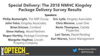 Special Delivery: The 2018 NMHC Kingsley  Package Delivery Survey Results  Sp  Speakers:  s: Philip
