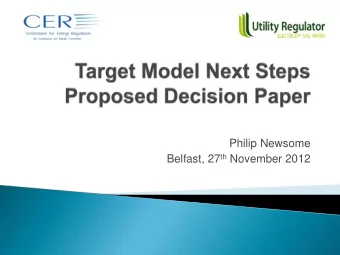 Philip Newsome Belfast, 27 th November 2012  Explanation of the Target Model and identification of