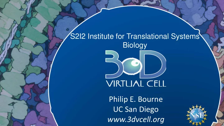 philip e bourne uc san diego 3dvcell org my agenda