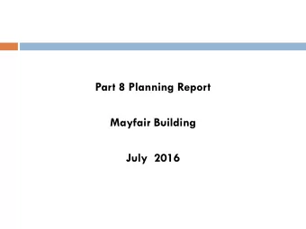 Part 8 Planning Report  Mayfair Building July  2016  Original  Building  Original Building