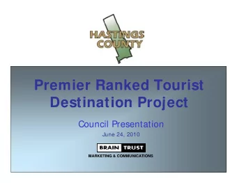 P  Premier Ranked Tourist  i  R  k d T  i t  Destination Project  Destination Project  Council
