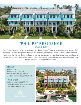 PHILIPS RESIDENCE  $4,750,000  The Philips residence is a 4-bedroom, 4.5 bath, 3,200sf,