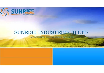 SUNRISE INDUSTRIES (I) LTD  SUNRISE INDUSTRIES (I) LTD (COMPOSITE ENGINEERING DIVISION )