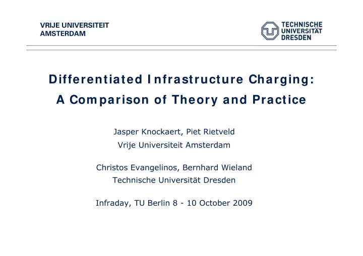 differentiated i nfrastructure charging a com parison of