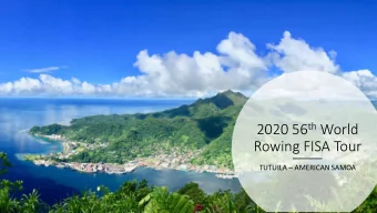 2020 56 th World  Rowing FISA Tour TUTUILA  AMERICAN SAMOA  American Samoa  Hosted by:  American