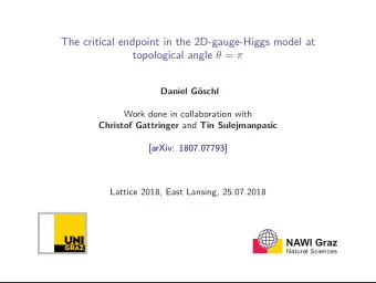 The critical endpoint in the 2D-gauge-Higgs model at topological angle  =   Daniel G  oschl