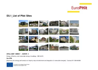 D3.1_List of Pilot Sites  INTELLIGENT ENERGY  EUROPE II  Energy efficiency and renew able energy