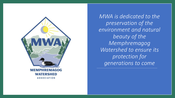 mwa is dedicated to the