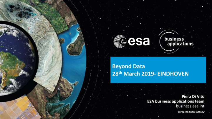 beyond data 28 th march 2019 eindhoven powered by space