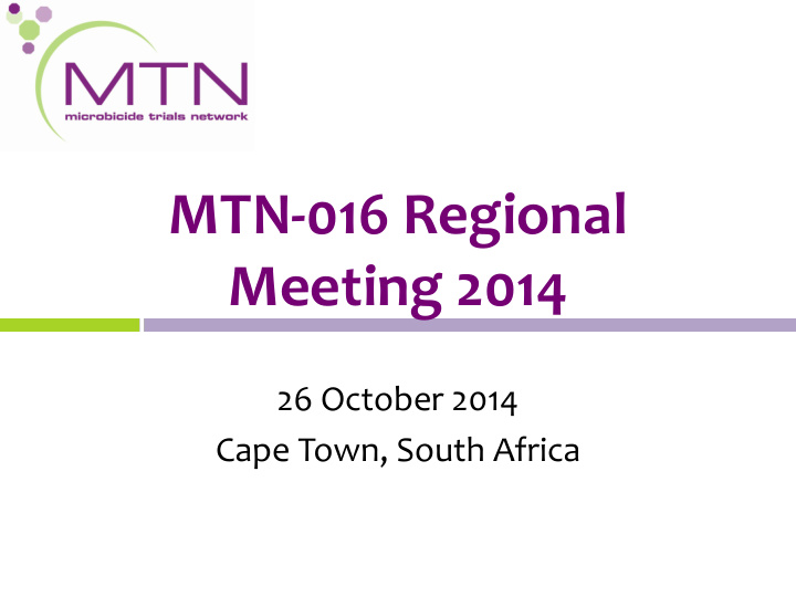 mtn 016 regional meeting 2014