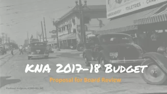 KNA 2017-18 Budget  Proposal for Board Review  Content Outline    Introduction: Impact Statement