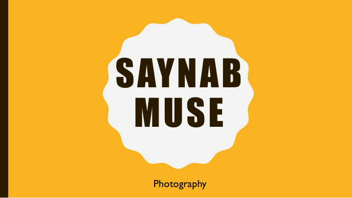 saynab muse