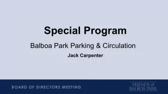 Special Program  Balboa Park Parking &amp; Circulation  Jack Carpenter  Original Park Design  No
