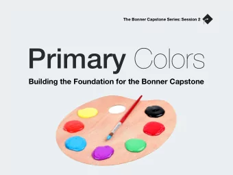 Primary Colors  Building the Foundation for the Bonner Capstone  1 Workshop  Analyze their previous