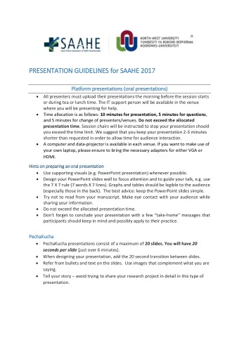 PRESENTATION GUIDELINES for SAAHE 2017  Platform presentations (oral presentations)  All