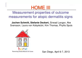 HOME III  HOME III  Measurement properties of outcome  measurements for atopic dermatitis signs