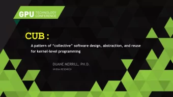 CUB: A pattern of collective software design, abstraction, and reuse  for kernel-level