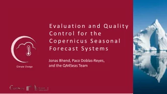 Ev a l u a t i o n  a n d  Q u a l i t y  C o n t r o l  fo r  t h e  C o p e r n i c u s  S e a s