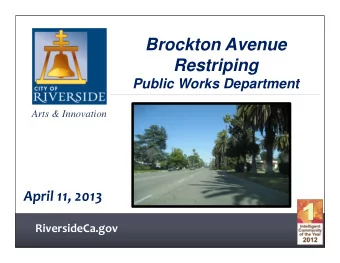 Brockton Avenue  Arts &amp; Innovation  Restriping  Public Works Department  Arts &amp; Innovation