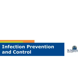 Infection Prevention  and Control  Infection Prevention and  Control Program  IPAC program consists