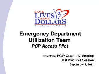 Emergency Department  Emergency Department  Utilization Team  Utilization Team  PCP Access Pilot