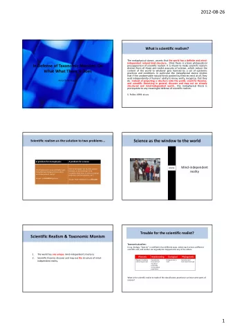 2012-08-26  What is scientific realism? The metaphysical stanceasserts that the world has a