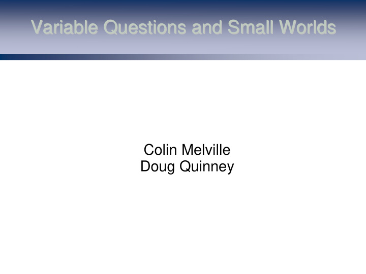 variable questions and small worlds variable questions