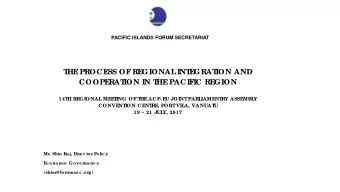 T  HE  PROCE  SS OF  RE  GIONAL  INT  E  GRAT  ION AND  COOPE  RAT  ION IN T  HE  PACIF  IC RE