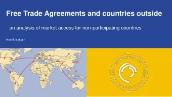 Free Trade Agreements and countries outside  - an analysis of market access for non-participating