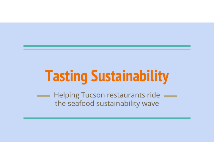 tasting sustainability