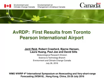 AvRDP:  First Results from Toronto  Pearson International Airport  Janti Reid, Robert Crawford,