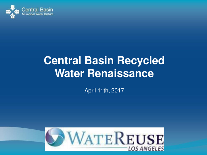 central basin recycled water renaissance