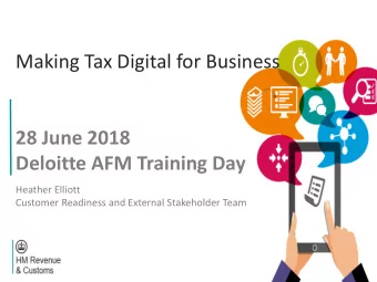 28 June 2018  Deloitte AFM Training Day  Heather Elliott  Customer Readiness and External