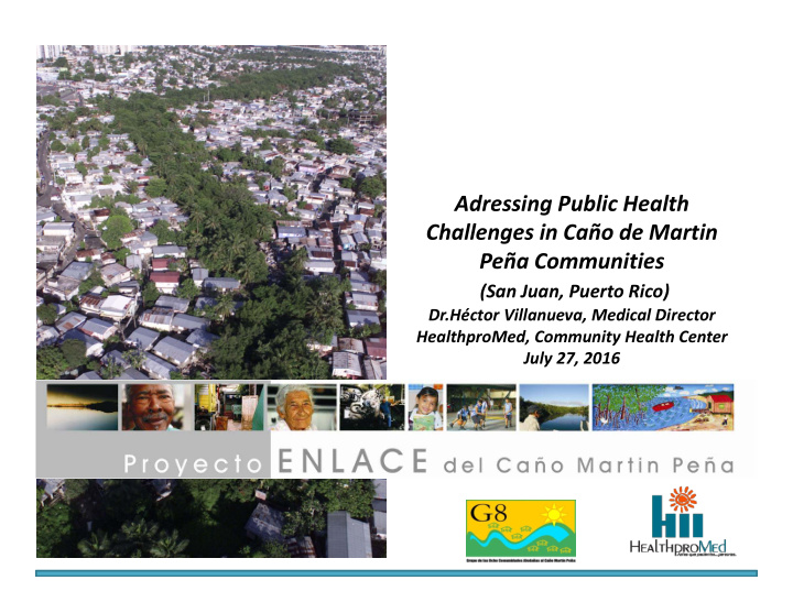 adressing public health challenges in ca o de martin pe a