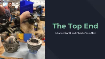 The Top End  Julianne Knott and Charlie Van Allen  Overview  What We Did:  Parts:  Take Everything