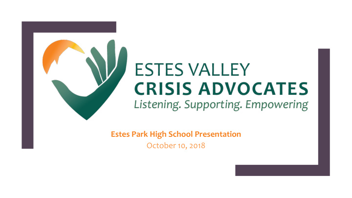 estes park high school presentation october 10 2018 what