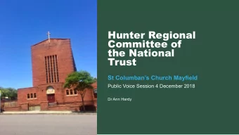 Hunter Regional  Committee of  the National  Trust  St Columbans Church Mayfield  Public Voice
