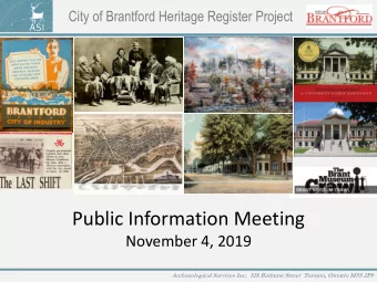Public Information Meeting  November 4, 2019  Archaeological Services Inc.  528 Bathurst Street