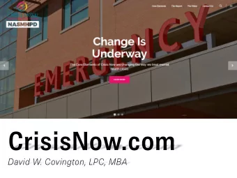 CrisisNow.com  David W. Covington, LPC, MBA  Young people who have a first  psychosis and their