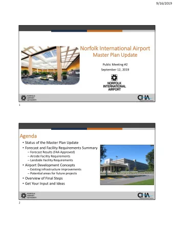 Norfolk  Norf olk In  Internatio ional Airport  Airport  Ma  Maste ster Plan Plan Upda  Update