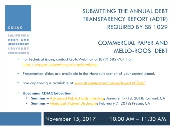 SUBMITTING THE ANNUAL DEBT  TRANSPARENCY REPORT (ADTR)  REQUIRED BY SB 1029  COMMERCIAL PAPER AND