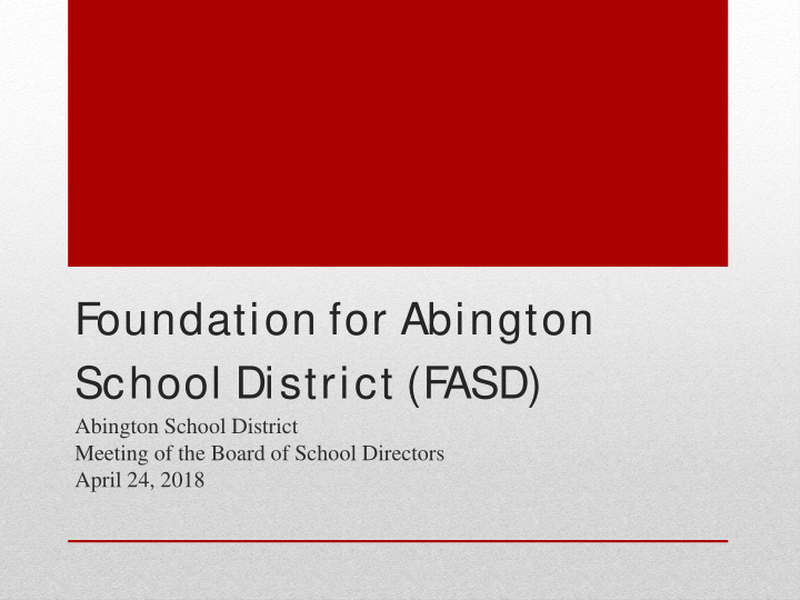 foundation for abington school district f asd