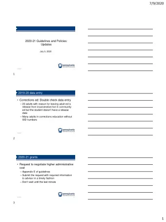 7/9/2020  2020-21 Guidelines and Policies:  Updates  July 9, 2020  7/9/2020  1  1  2019-20 data